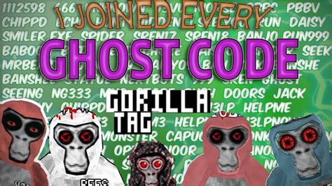 Gorilla tag ghost lobby codes - Codes: Cryptid - Cry - Run - Hide. Cryptid is a very dangerous ghost with the ability to IP BAN a player that gets in his tracks... If you see him in a lobby and your not an experienced GTAG Ghost hunter I suggest you leave. He does not any "music" per say he has more of the U.S amber alert sound playing but it will get very distorted the ...